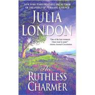 The Ruthless Charmer The Rogues of Regent Street by LONDON, JULIA, 9780440235620