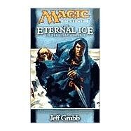 The Eternal Ice by GRUBB, JEFF, 9780786915620