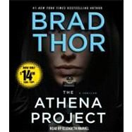 The Athena Project A Thriller by Thor, Brad; Marvel, Elizabeth, 9781442355620