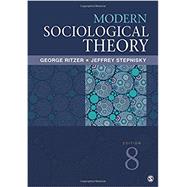 Modern Sociological Theory by Ritzer, George; Stepnisky, Jeffrey, 9781506325620