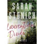 Laurentian Divide by Stonich, Sarah, 9781517905620