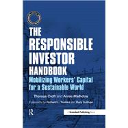The Responsible Investor Handbook by Croft, Thomas; Malhotra, Annie; Trumka, Richard L.; Sullivan, Rory, 9781783535620