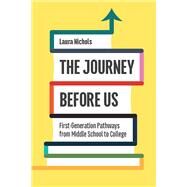 The Journey Before Us by Nichols, Laura, 9781978805620