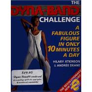 The Dyna-Band Challenge by Atkinson, Hilary; Deane, Andree, 9780879515621