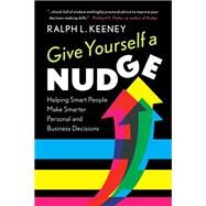 Give Yourself a Nudge by Keeney, Ralph L., 9781108715621