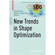 New Trends in Shape Optimization by Pratelli, Aldo; Leugering, Gnter, 9783319175621