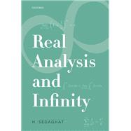 Real Analysis and Infinity by Sedaghat, Hassan, 9780192895622