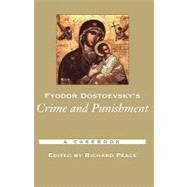 Fyodor Dostoevsky's Crime and Punishment A Casebook by Peace, Richard, 9780195175622