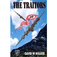 The Traitors by Walker, David W., 9781449985622
