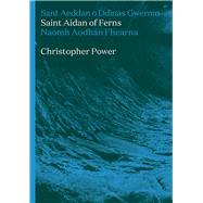 St Aidan of Ferns by Power, Christopher, 9781914595622