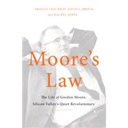 Moore's Law by Arnold Thackray; David C. Brock; Rachel Jones, 9780465055623