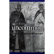 Uncommon Dominion by McKee, Sally, 9780812235623