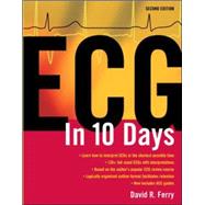 ECG in Ten Days: Second Edition by Ferry, David, 9780071465625