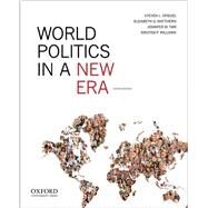 World Politics in a New Era by Spiegel, Steven L.; Matthews, Elizabeth G.; Taw, Jennifer M.; Williams, Kristen P., 9780199965625