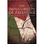 The Impossibility of Palestine by Kamrava, Mehran, 9780300215625