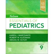Nelson Essentials of Pediatrics by Marcdante, Kliegman & Schuh, 9780323775625