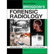 Brogdon's Forensic Radiology, Second Edition by Thali, M.D.; Michael J., 9781420075625