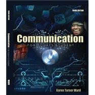 COMMUNICATION FOR TODAY'S STUDENT - Custom for Hampton University by KAREN TURNER WARD, 9781465245625