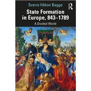 State Formation in Europe, 8431789 by Bagge, Sverre Hakon, 9780367185626