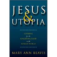 Jesus & Utopia by Beavis, Mary Ann, 9780800635626