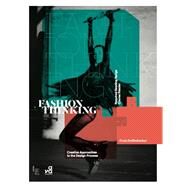Fashion Thinking by Dieffenbacher, Fiona, 9781350155626