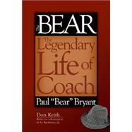 The Bear by Keith, Don, 9781581825626