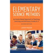 Elementary Science Methods: An Assets-Based Approach to Teaching, Learning, and Advocacy, Grades K-6 by Lauren Madden, 9798216275626