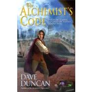The Alchemist's Code by Duncan, Dave, 9780441015627