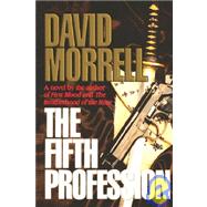 The Fifth Profession by Morrell, David, 9780446515627