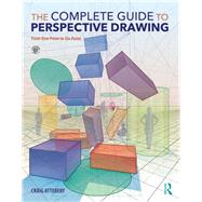 The Complete Guide to Perspective Drawing: From One-Point to Six-Point by Attebery; Craig, 9781138215627