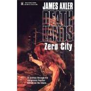Zero City by James Axler, 9780373625628
