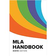 MLA Handbook by The Modern Language Association of America, 9781603295628