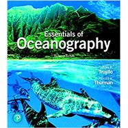 Essentials of Oceanography Plus Mastering Oceanography with Pearson eText -- Access Card Package by Trujillo, Alan P.; Thurman, Harold V., 9780135185629
