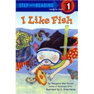 I Like Fish by Brown, Margaret Wise; Karas, G. Brian, 9780606355629