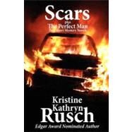 Scars / The Perfect Man by Rusch, Kristine Kathryn, 9781463775629