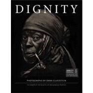 Dignity by Gluckstein, Dana, 9781576875629