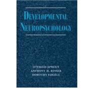 Developmental Neuropsychology by Spreen, Otfried; Risser, Anthony H.; Edgell, Dorothy; Tupper, David; McAllister, Mona, 9780195165630