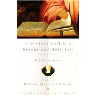 A Serious Call to a Devout and Holy Life by LAW, WILLIAM, 9780375725630