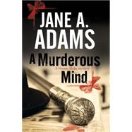 A Murderous Mind by Adams, Jane A., 9780727885630