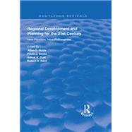 Regional Development and Planning for the 21st Century by Noble, Allen G.; Costa, Frank J.; Dutt, Ashok K.; Kent, Robert B., 9781138325630