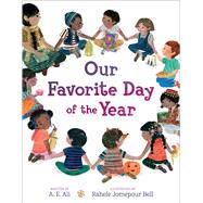 Our Favorite Day of the Year by Ali, A. E.; Bell, Rahele Jomepour, 9781481485630