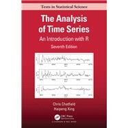 The Analysis of Time Series: An Introduction, Seventh Edition by Chatfield; Chris, 9781498795630