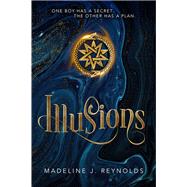 Illusions by Reynolds, Madeline J., 9781640635630