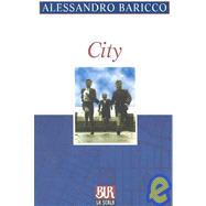 City by Baricco, Alessandro, 9788817865630