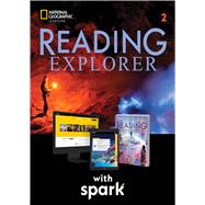 Reading Explorer 2 with the Spark platform by Cengage ELT, 9798214085630