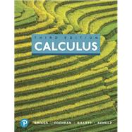 CALCULUS by Briggs, William L.; Cochran, Lyle; Gillett, Bernard; Schulz, Eric, 9780134765631