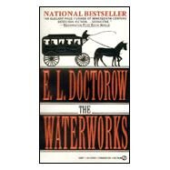 Waterworks by Doctorow, E. L., 9780451185631