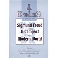 The Annual of Psychoanalysis, V. 29: Sigmund Freud and His Impact on the Modern World by Winer; Jerome A., 9781138005631