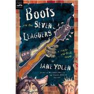 Boots and the Seven Leaguers by Yolen, Jane, 9780152025632