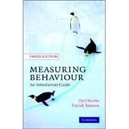 Measuring Behaviour : An Introductory Guide by Paul Martin , Patrick Bateson, 9780521535632